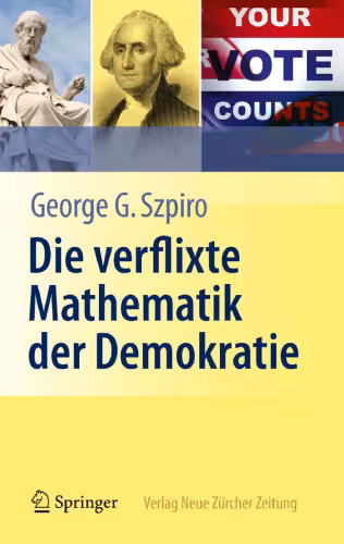 خرید و دانلود نسخه کامل کتاب Die verflixte Mathematik der Demokratie