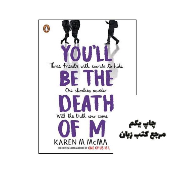 You ll Be the Death of Me نویسنده Karen M. McManus