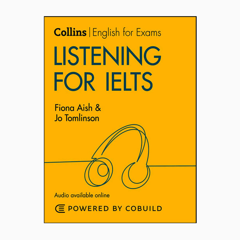 کتاب Collins English for Exams Listening for IELTS اثر Fiona Aish and Jo Tomlinson انتشارات کالینز