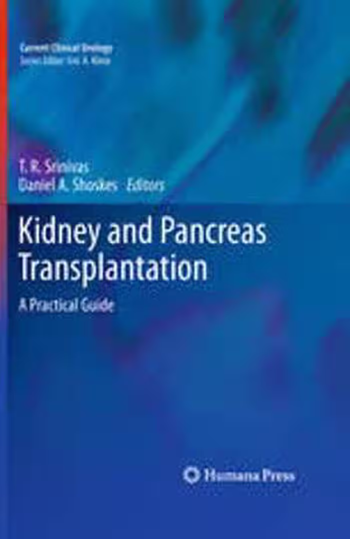 [PDF] دانلود کتاب Kidney And Pancreas Transplantation - A Practical Guide, 2011