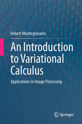 خرید و دانلود نسخه کامل کتاب An Introduction to Variational Calculus: Applications in Image Processing