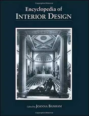 󾕇 دانلود کتاب Encyclopedia of Interior Design - 2 Volume Set - دانلود کتاب های دانشگاهی