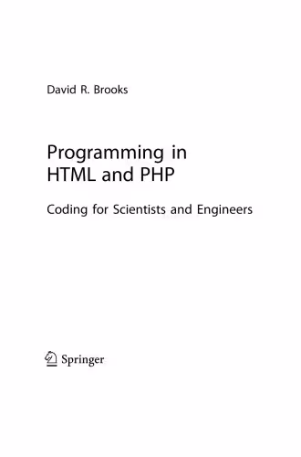 خرید و دانلود نسخه کامل کتاب Programming in HTML and PHP. Coding for Scientists and Engineers