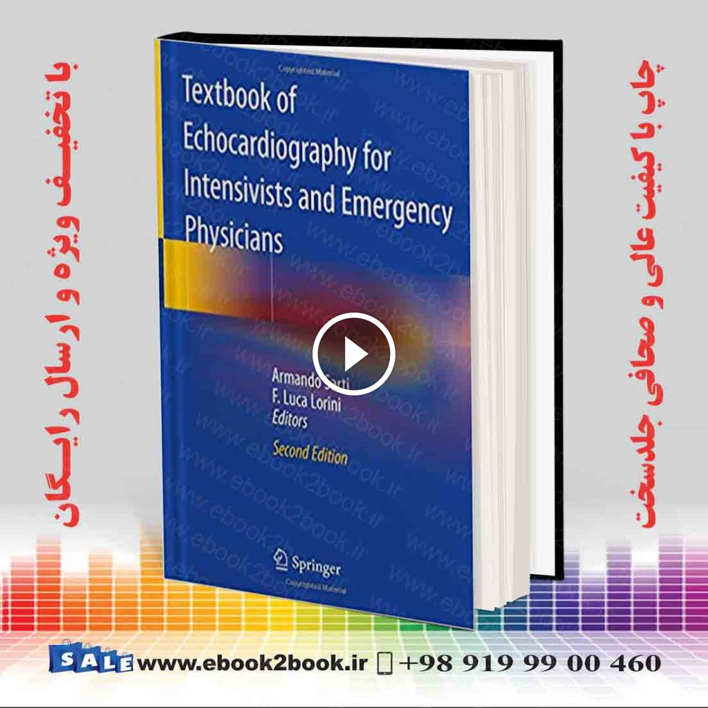 Textbook of Echocardiography for Intensivists and Emergency Physicians 2nd Edition