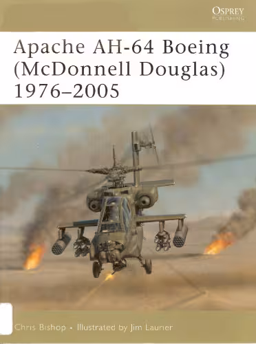 خرید و دانلود نسخه کامل کتاب Apache AH-64 Boeing (McDonnell Douglas) 1975-2005
