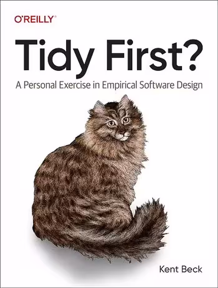 کتاب Tidy First?: A Personal Exercise in Empirical Software Design اولین مرتبه (زبان اصلی)