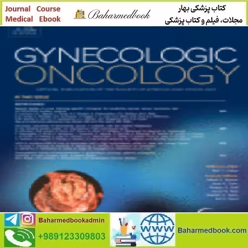 Gynecologic Oncology Volume 162 Issue 1 to 3 2021 TRUE