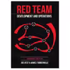 کتاب Red Team Development and Operations: A Practical Guide اثر Joe Vest and James Tubberville انتشارات مؤلفین طلایی