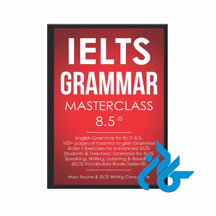 خرید و قیمت کتاب IELTS Grammar Masterclass 8.5