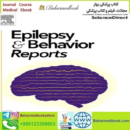 Epilepsy & Behavior Reports Volume 17 to 20 2022 TRU