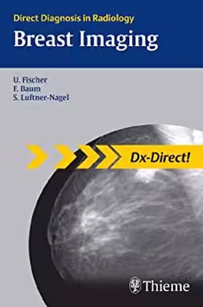Breast Imaging (Direct Diagnosis in Radiology: DX-Direct!), 1ed - کتاب پزشکی بهار