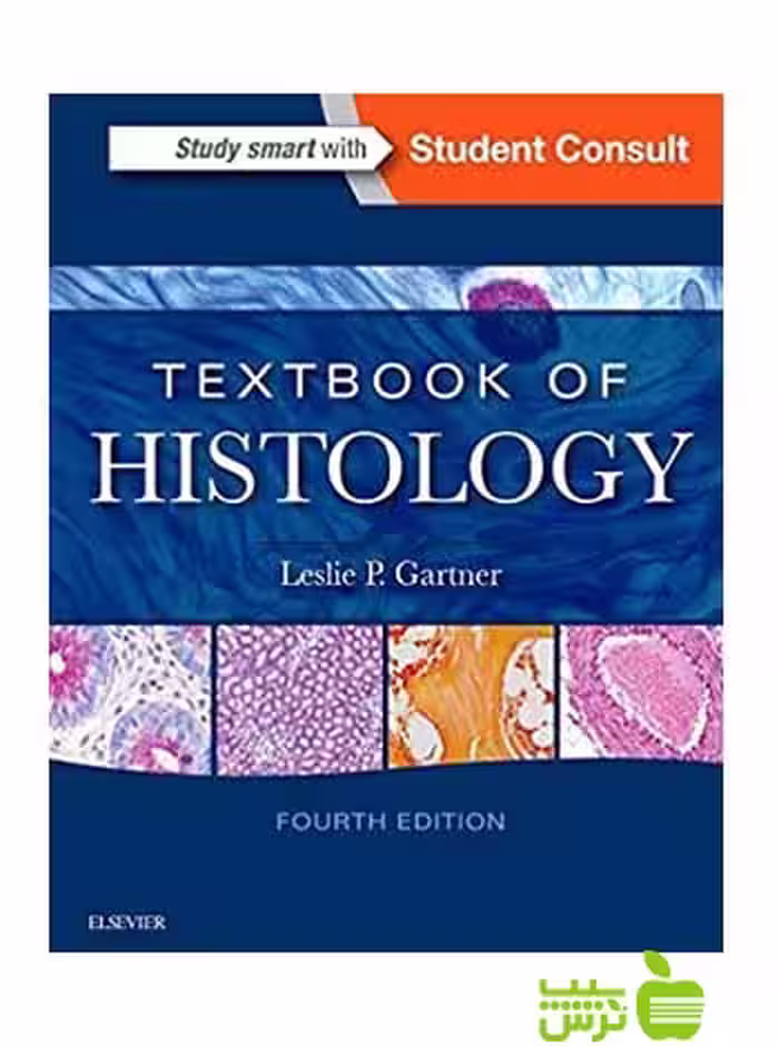 Textbook of Histology 4th Edition اندیشه رفیع - سیب ترش - SibTorsh