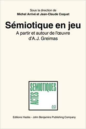 خرید و دانلود نسخه کامل کتاب Sémiotique en jeu: A partir et autour de l'œuvre d'A.J. Greimas (Actes Sémiotiques) (French Edition) - PDF
