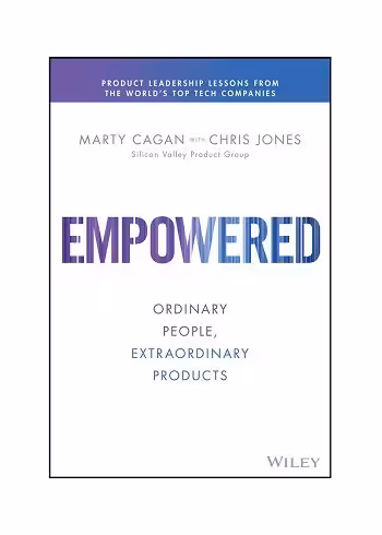 Empowered: Ordinary People, Extraordinary Products