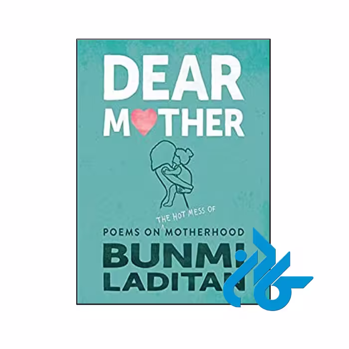 Dear Mother- تا 50% تخفیف رمان انگلیسی- فروشگاه اینترنتی کـادن