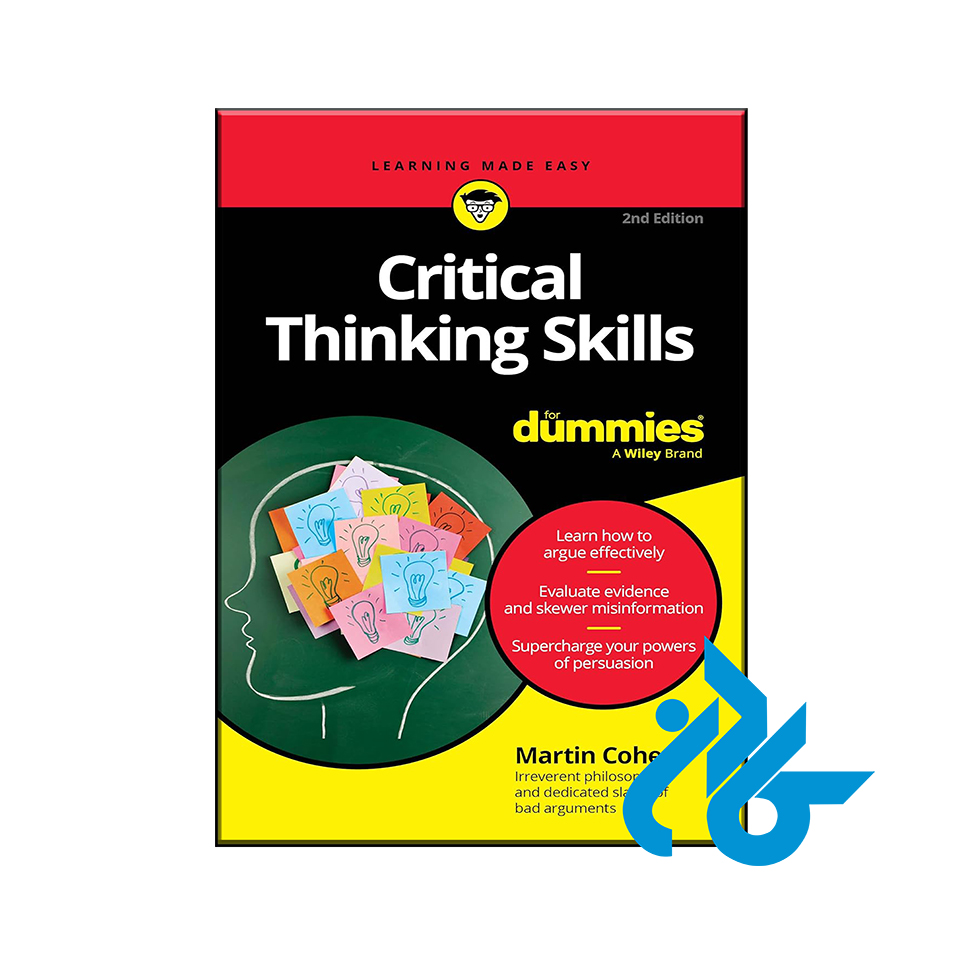کتاب Critical Thinking Skills For Dummies با 50% تخفیف