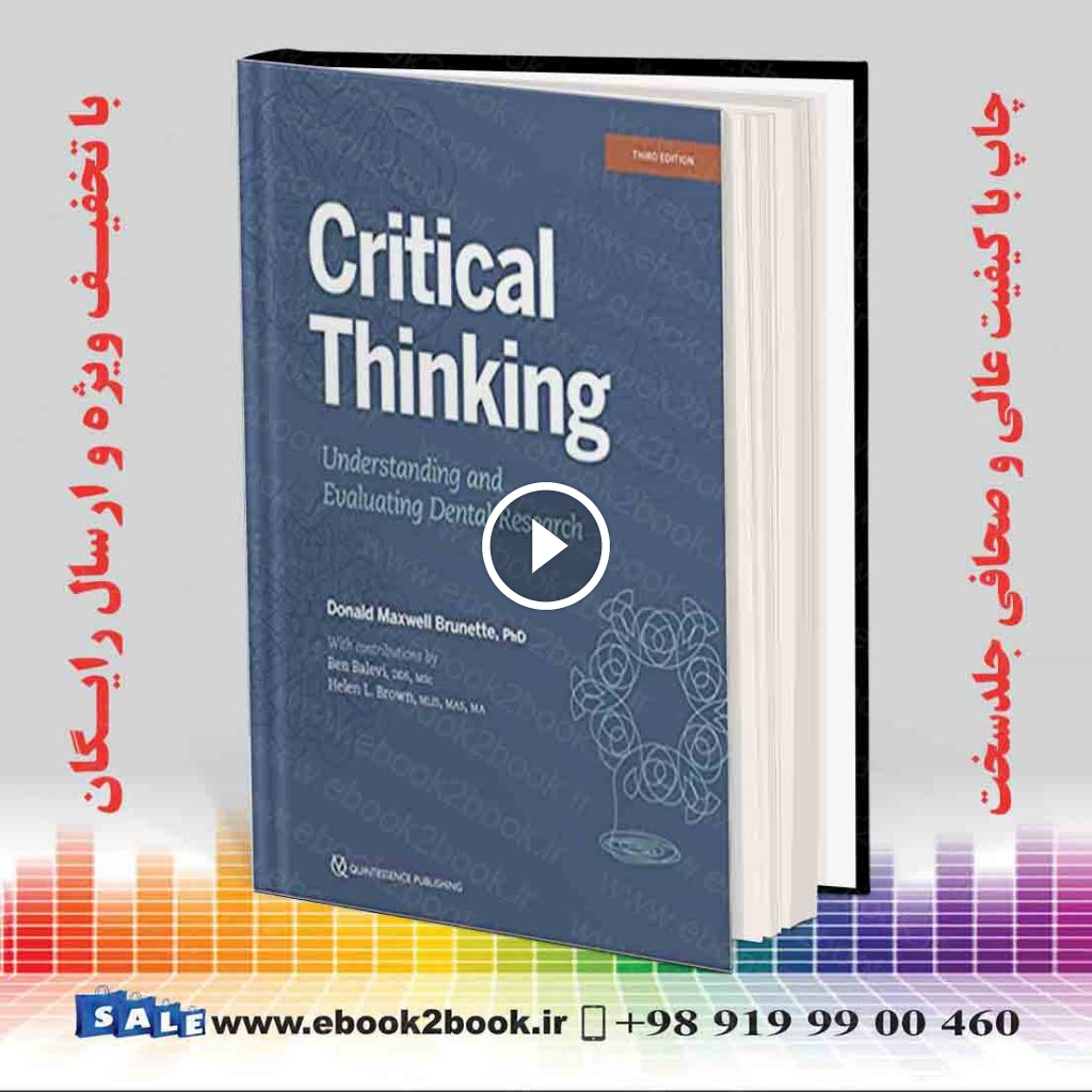 Critical Thinking : Understanding and Evaluating Dental Research 3rd Edition