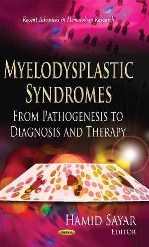 [PDF] دانلود کتاب Myelodysplastic Syndromes - From Pathogenesis To Diagnosis And Therapy, 2013