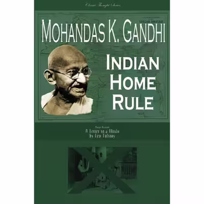 کتاب Indian Home Rule  اثر Mohandas K. Gandhi انتشارات تازه‌ها