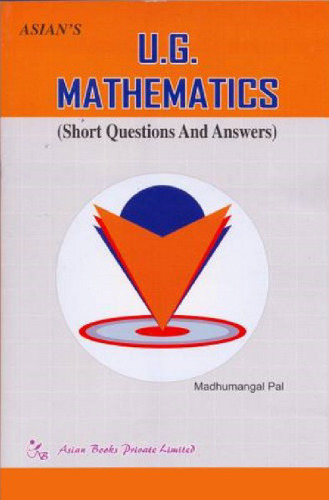 خرید و دانلود نسخه کامل کتاب U.G. Mathematics ; Short Questions and Answers
