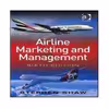 کتاب Airline Marketing and Management اثر Stephen Shaw انتشارات نبض دانش