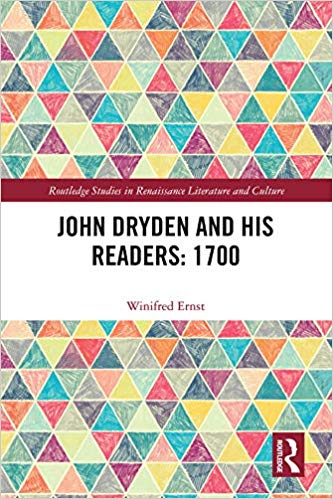 خرید و دانلود نسخه کامل کتاب John Dryden and His Readers: 1700 (Routledge Studies in Renaissance Literature and Culture) - PDF
