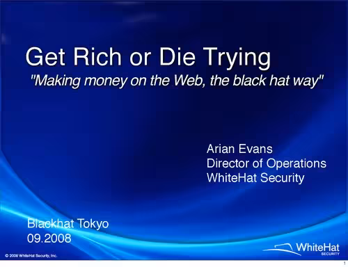 خرید و دانلود نسخه کامل کتاب Get Rich or Die Trying - "Making money on the Web, the black hat way"