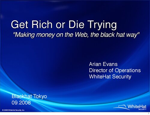 خرید و دانلود نسخه کامل کتاب Get Rich or Die Trying - &quot;Making money on the Web, the black hat way&quot;
