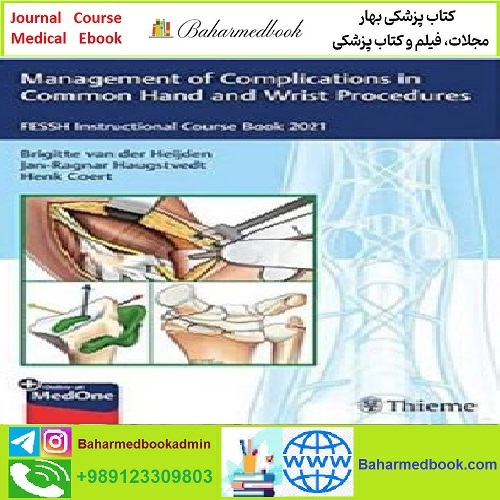 Management of Complications in Common Hand and Wrist Pr