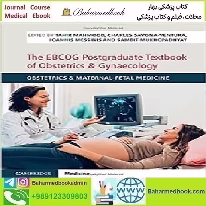 The EBCOG Postgraduate Textbook of Obstetrics &amp; Maternal Fetal