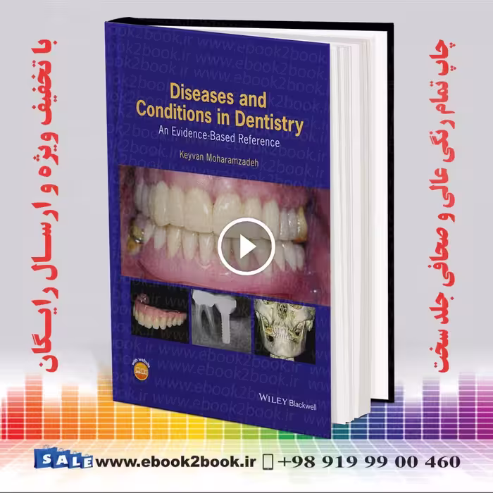 Diseases and Conditions in Dentistry : An Evidence-Based Reference