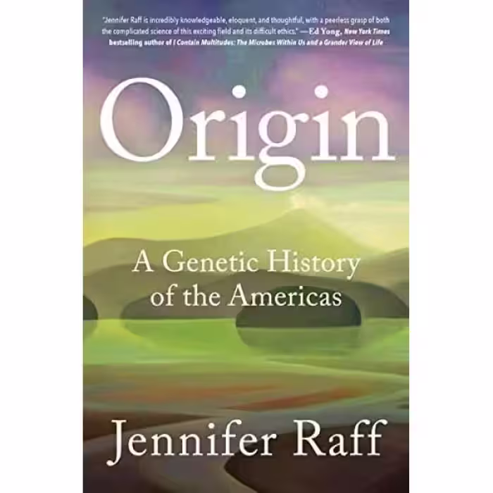 کتاب Origin: A Genetic History of the Americas اثر Jennifer Raff انتشارات Twelve