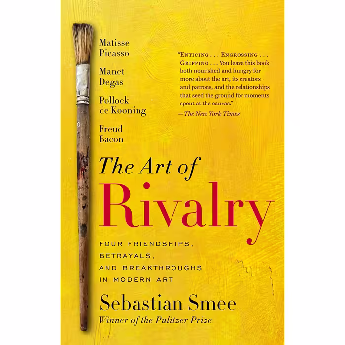 کتاب زبان اصلی The Art of Rivalry اثر Sebastian Smee انتشارات Random House Trade