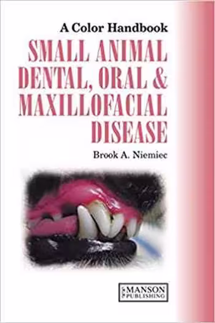 [PDF] دانلود کتاب Small Animal Dental, Oral &amp; Maxillofacial Disease - A Color Handbook, 2010