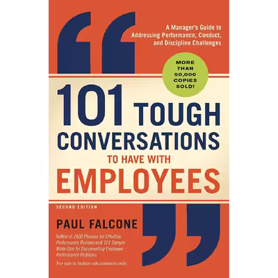 کتاب 101Tough Conversations to Have with Employees اثر Paul Falcone انتشارات Amacom