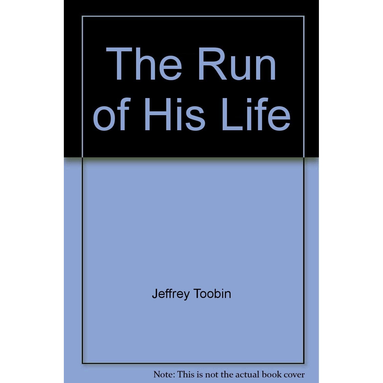 کتاب The Run of His Life اثر Godoff and Jeffrey Toobin انتشارات Random House Value Publishing