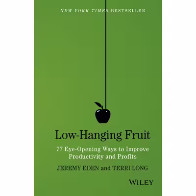 کتاب Low-Hanging Fruit اثر Jeremy Eden and Terri Long انتشارات Wiley
