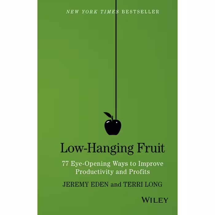 کتاب Low-Hanging Fruit اثر Jeremy Eden and Terri Long انتشارات Wiley
