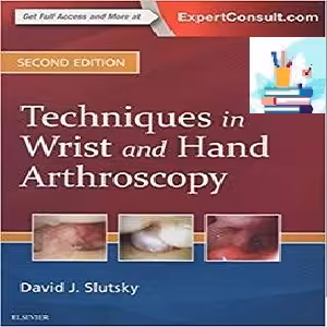 Techniques in Wrist and Hand Arthroscopy 2ed PDF Video at 4€ - کتاب پزشکی بهار