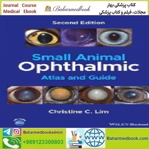 Small Animal Ophthalmic Atlas and Guide 2022 TRU