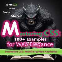 خرید و دانلود نسخه کامل کتاب The CSS Handbook: From Basics to Advanced: CSS Essentials: A Complete Reference