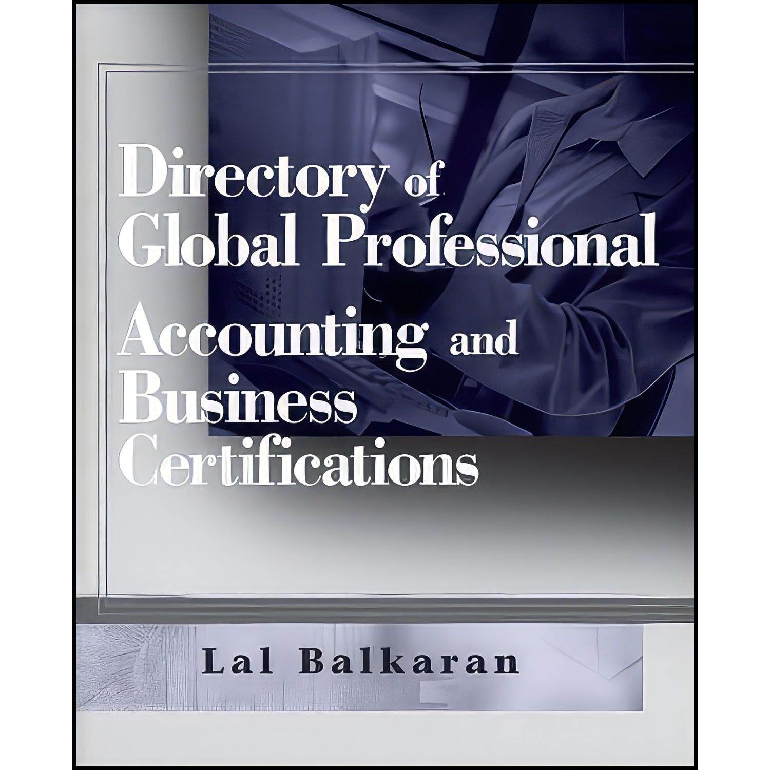 کتاب زبان اصلی Directory of Global Professional Accounting and Business Certific