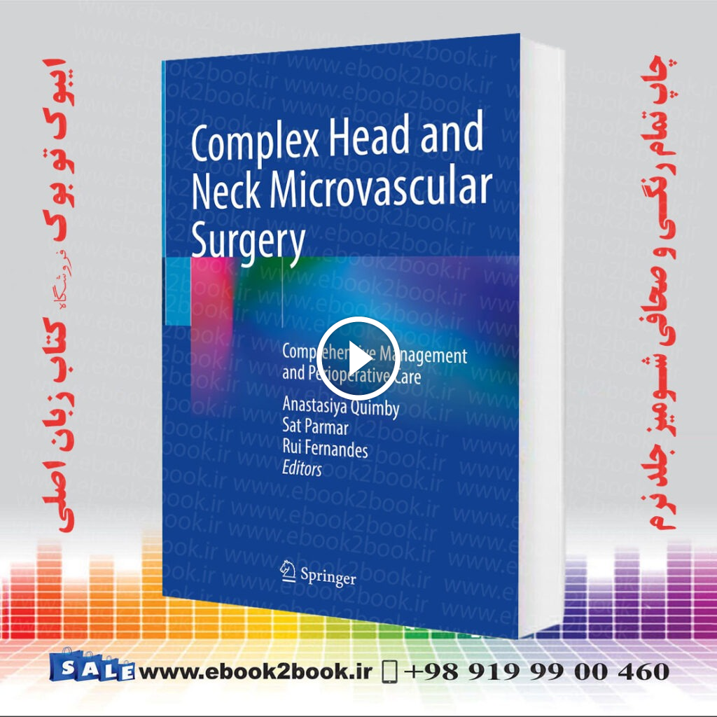 Complex Head and Neck Microvascular Surgery