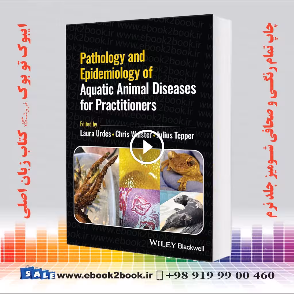 Pathology and Epidemiology of Aquatic Animal Diseases for Practitioners
