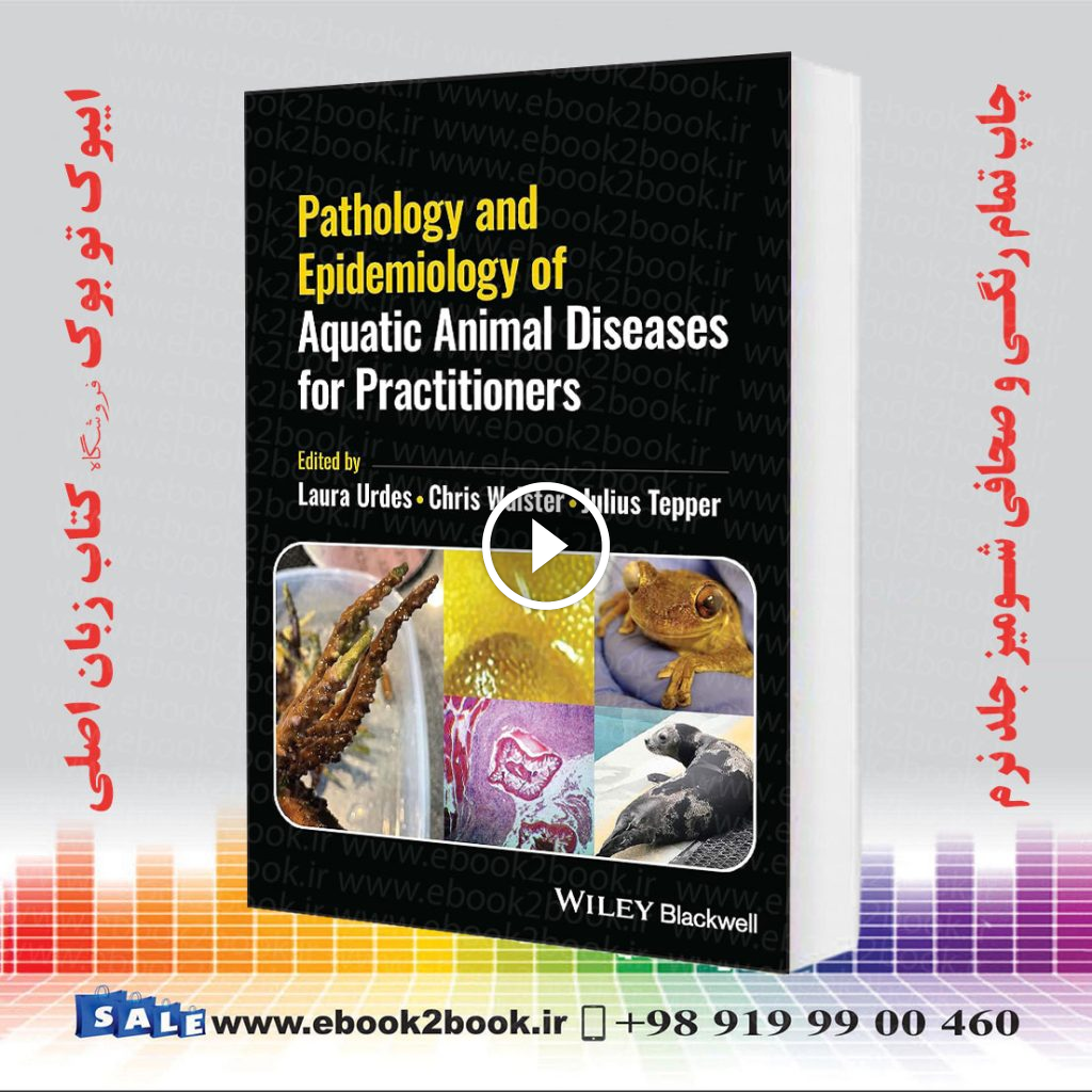 Pathology and Epidemiology of Aquatic Animal Diseases for Practitioners