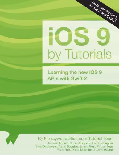 خرید و دانلود نسخه کامل کتاب iOS 9 by Tutorials: Learning the new iOS 9 APIs with Swift 2