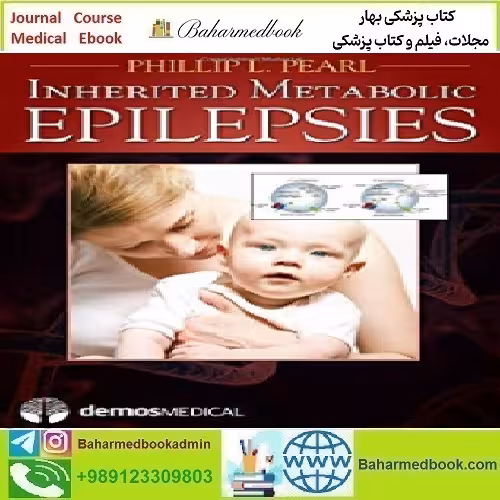 Inherited Metabolic Epilepsies 2013 TRUE PDF price 1€ - کتاب پزشکی بهار