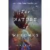 کتاب The Nature of Witches اثر Rachel Griffin انتشارات Sourcebooks Fire