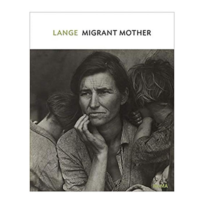کتاب Lange Migrant Mother اثر Sarah Hermanson Meister انتشارات Museum of Modern Art