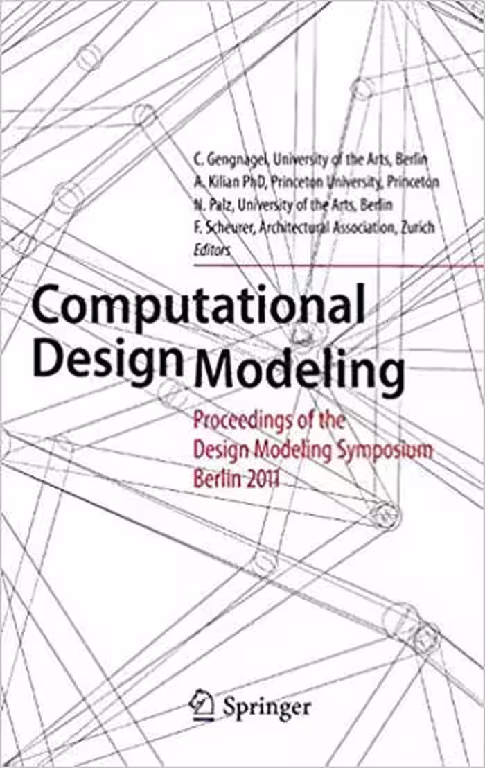󾕇 دانلود کتاب Computational Design Modelling - Proceedings of the Design Modelling Symposium Berlin 2011 - دانلود کتاب های دانشگاهی